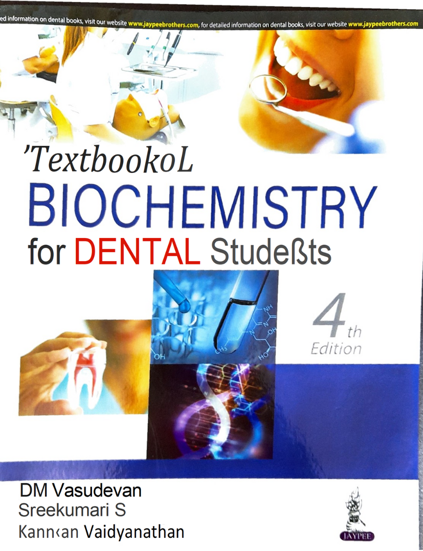 Textbook of Biochemistry for Dental Students Edition 4